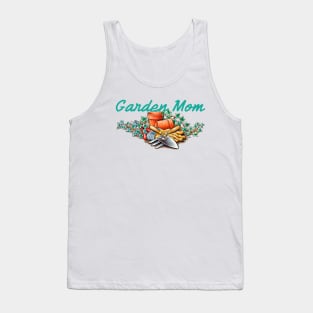 Garden Mom Gardening Tools For Her Proud Gardener Tank Top